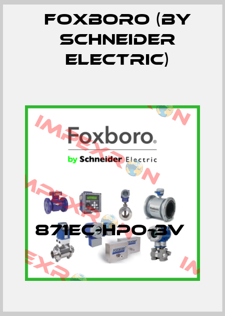 871EC-HPO-3V  Foxboro (by Schneider Electric)