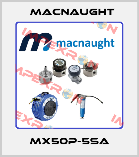 MX50P-5SA MACNAUGHT