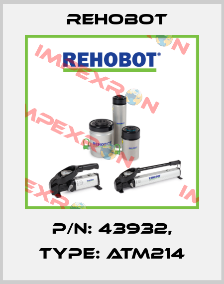 p/n: 43932, Type: ATM214 Rehobot