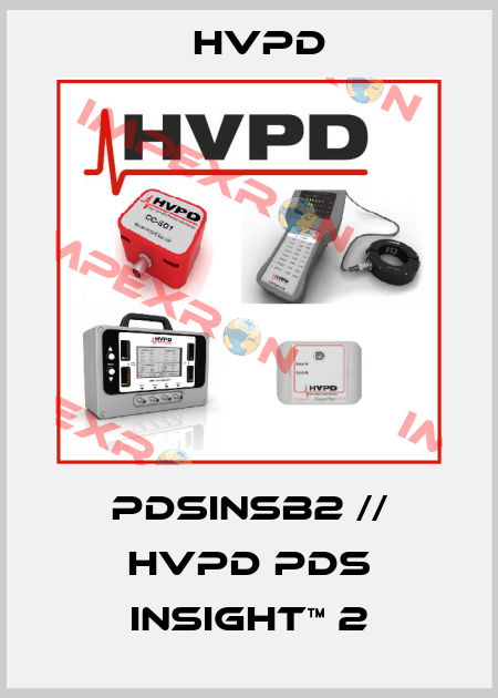 PDSINSB2 // HVPD PDS Insight™ 2 HVPD