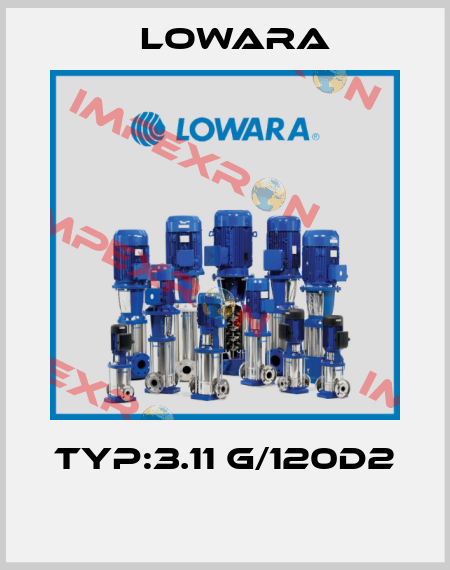 TYP:3.11 G/120D2  Lowara