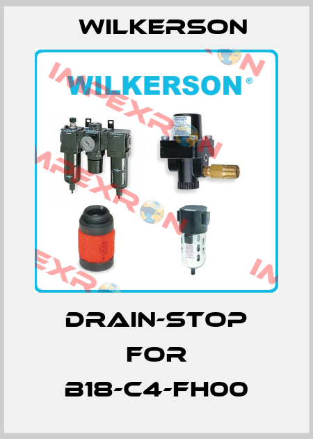 drain-stop for B18-C4-FH00 Wilkerson