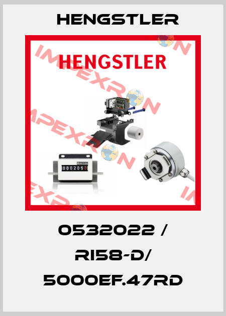 0532022 / RI58-D/ 5000EF.47RD Hengstler