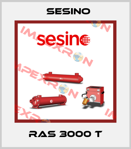 RAS 3000 T Sesino