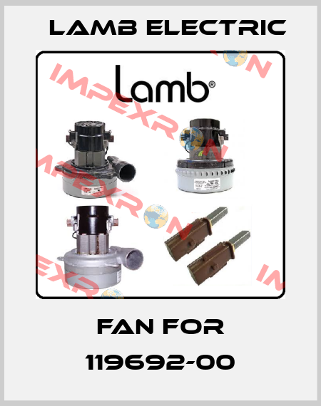 Fan for 119692-00 Lamb Electric