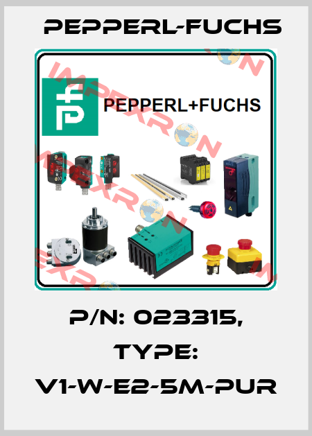 p/n: 023315, Type: V1-W-E2-5M-PUR Pepperl-Fuchs