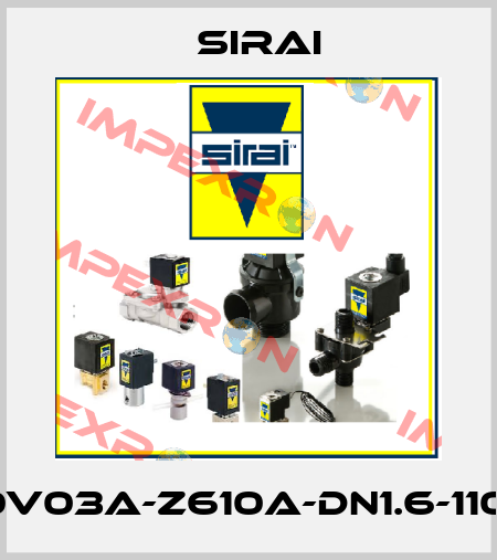 L330V03A-Z610A-DN1.6-110VAC Sirai