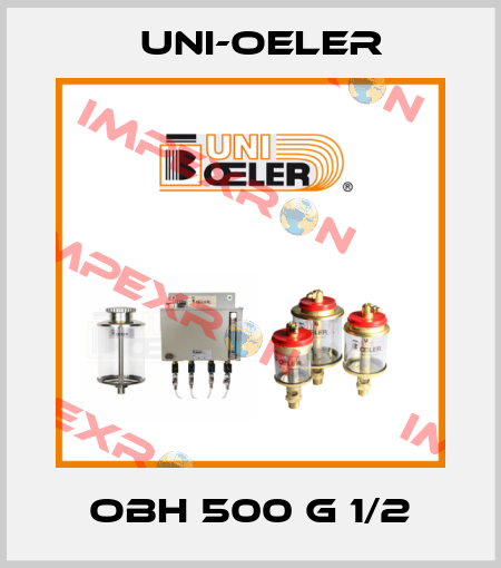 OBH 500 G 1/2 Uni-Oeler