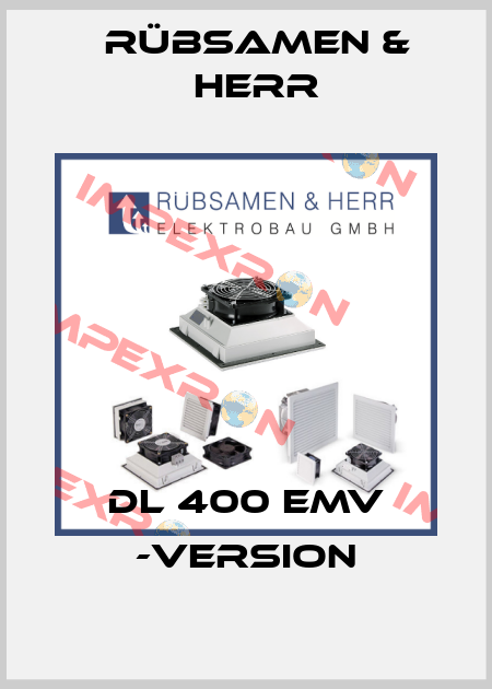 DL 400 EMV -Version Rübsamen & Herr