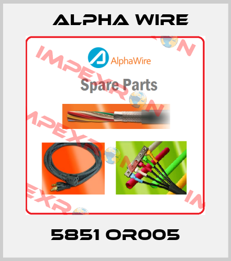 5851 OR005 Alpha Wire