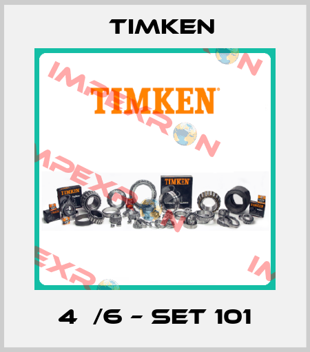 4А/6 – SET 101 Timken