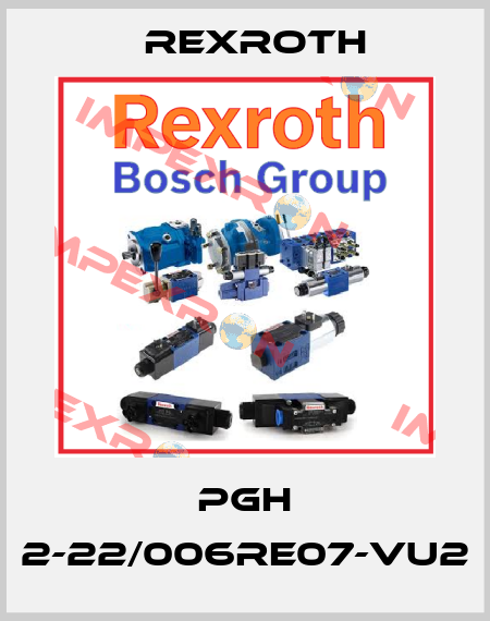 PGH 2-22/006RE07-VU2 Rexroth