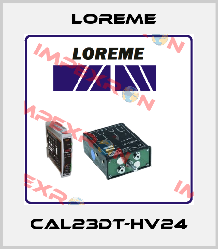 CAL23DT-HV24 Loreme