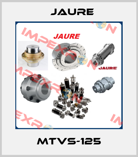 MTVS-125 Jaure