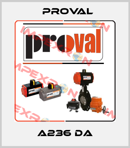 A236 DA Proval