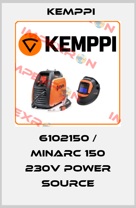 6102150 / MINARC 150 230V power source Kemppi