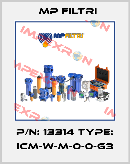 P/N: 13314 Type: ICM-W-M-0-0-G3 MP Filtri