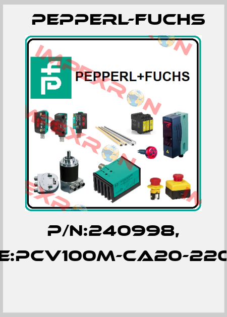 P/N:240998, Type:PCV100M-CA20-220000  Pepperl-Fuchs