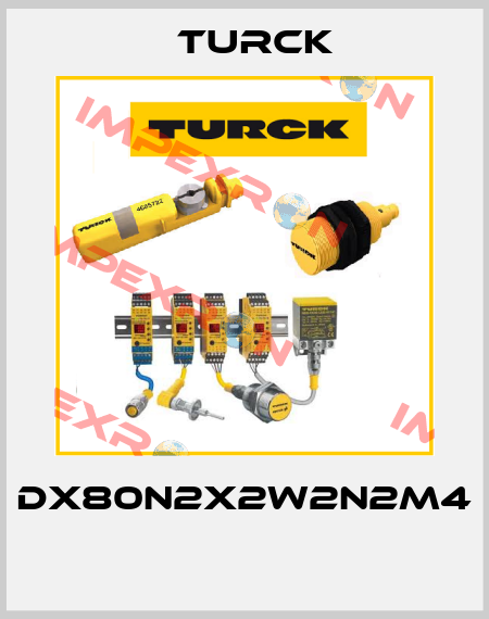 DX80N2X2W2N2M4  Turck