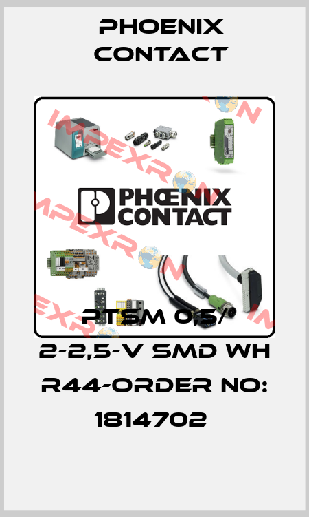 PTSM 0,5/ 2-2,5-V SMD WH R44-ORDER NO: 1814702  Phoenix Contact