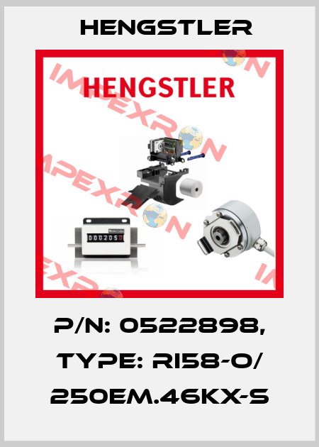 p/n: 0522898, Type: RI58-O/ 250EM.46KX-S Hengstler