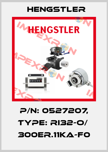 p/n: 0527207, Type: RI32-O/  300ER.11KA-F0 Hengstler