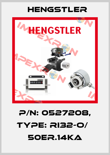 p/n: 0527208, Type: RI32-O/   50ER.14KA Hengstler