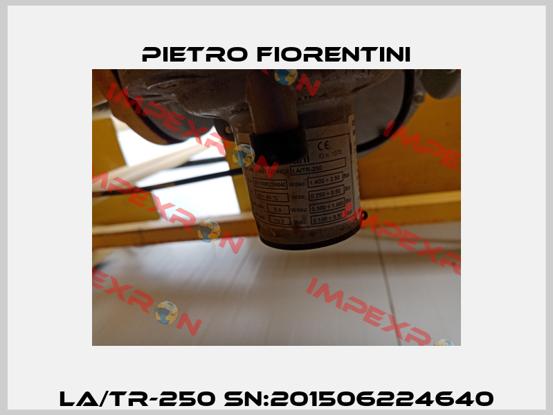 LA/TR-250 SN:201506224640 Pietro Fiorentini